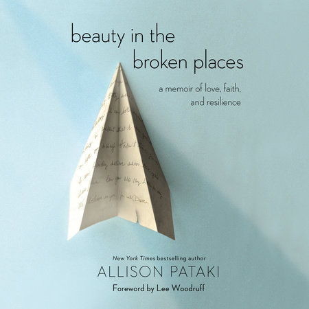 Beauty in the Broken Places by Allison Pataki