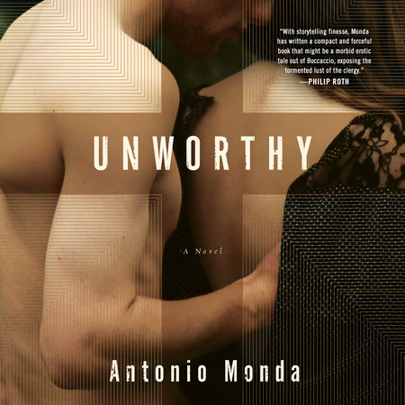 Unworthy by Antonio Monda