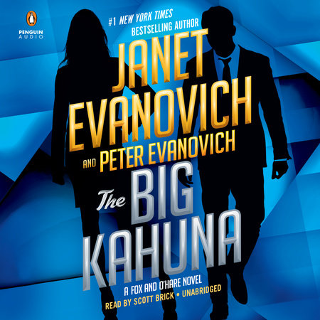 The Big Kahuna by Janet Evanovich and Peter Evanovich
