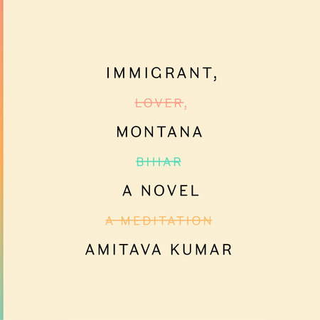 Immigrant, Montana by Amitava Kumar