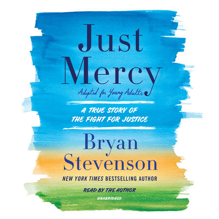 Just Mercy (Movie Tie-In Edition, Adapted for Young Adults) by Bryan Stevenson