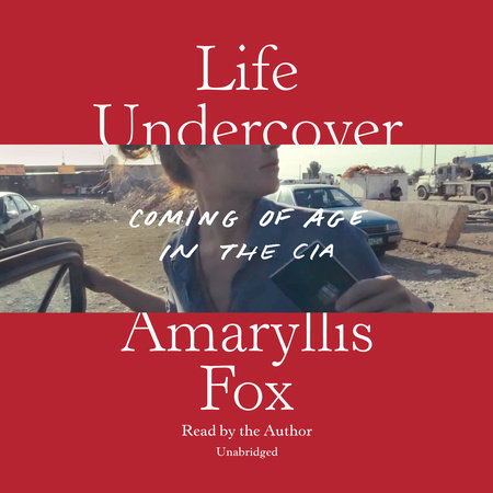 Life Undercover by Amaryllis Fox