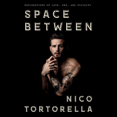 Space Between by Nico Tortorella