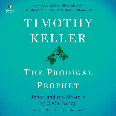 Rediscovering Jonah by Timothy Keller
