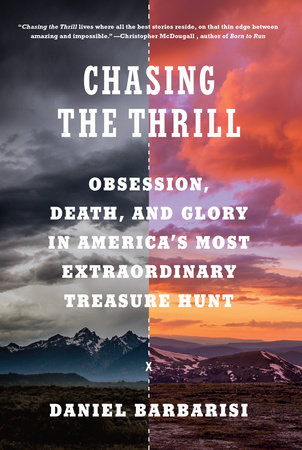 Chasing the Thrill by Daniel Barbarisi