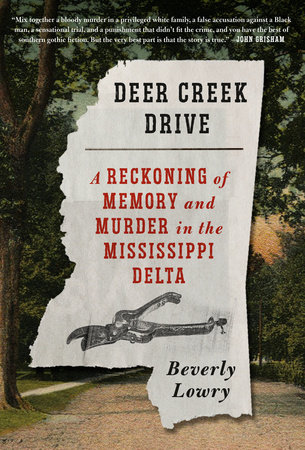 Deer Creek Drive by Beverly Lowry