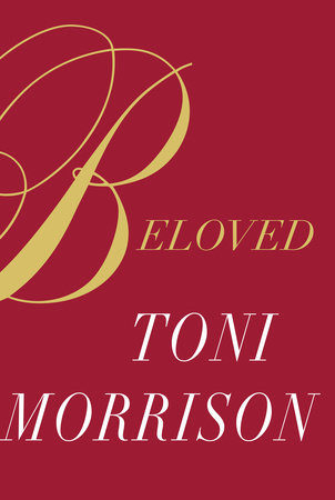 Beloved by Toni Morrison