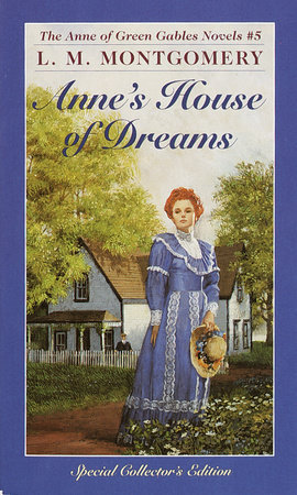 Anne's House of Dreams by L. M. Montgomery