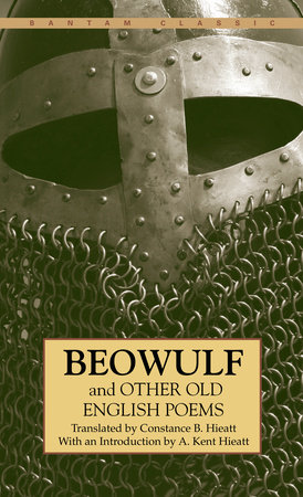 Beowulf and Other Old English Poems by Constance Hieatt