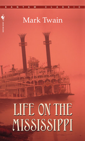 Life on the Mississippi by Mark Twain