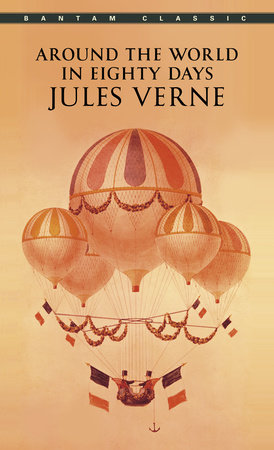Around the World in Eighty Days by Jules Verne