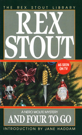 And Four to Go by Rex Stout