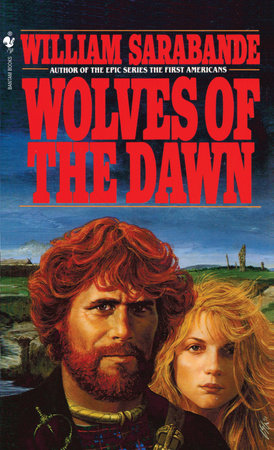 Wolves of the Dawn by William Sarabande