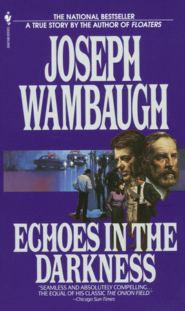 Echoes in the Darkness by Joseph Wambaugh