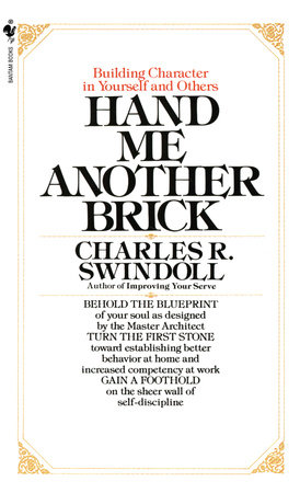 Hand Me Another Brick by Charles Swindoll