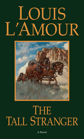 The Tall Stranger by Louis L'Amour