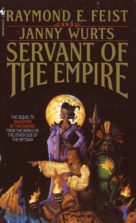 Servant of the Empire by Raymond E. Feist and Janny Wurts