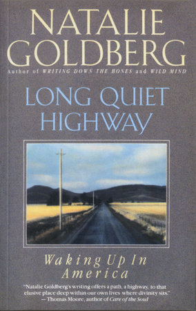 Long Quiet Highway by Natalie Goldberg