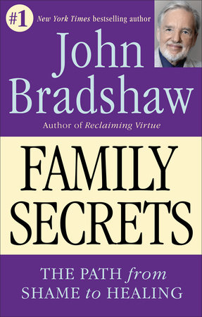 Family Secrets by John Bradshaw