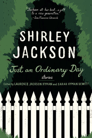 Just an Ordinary Day by Shirley Jackson