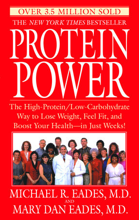 Protein Power by Michael R. Eades and Mary Dan Eades