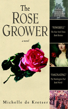 The Rose Grower by Michelle De Kretser