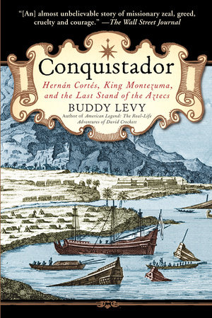 Conquistador by Buddy Levy