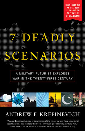 7 Deadly Scenarios by Andrew Krepinevich
