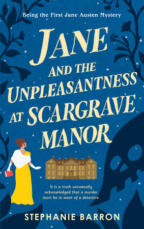 Jane and the Unpleasantness at Scargrave Manor by Stephanie Barron