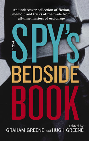 The Spy's Bedside Book by D.H. Lawrence and Rudyard Kipling