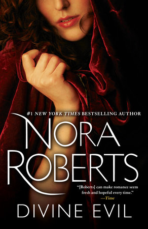 Divine Evil by Nora Roberts: 9780553386479 | PenguinRandomHouse ...