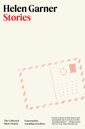 Stories by Helen Garner