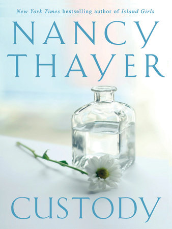 Custody by Nancy Thayer
