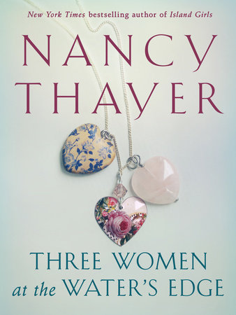 Three Women at the Water's Edge by Nancy Thayer