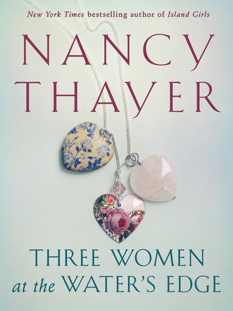 Three Women at the Water's Edge by Nancy Thayer