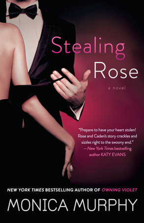 Stealing Rose by Monica Murphy