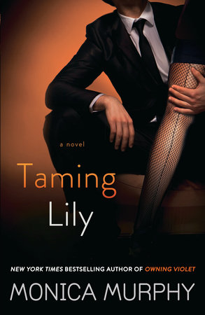 Taming Lily by Monica Murphy