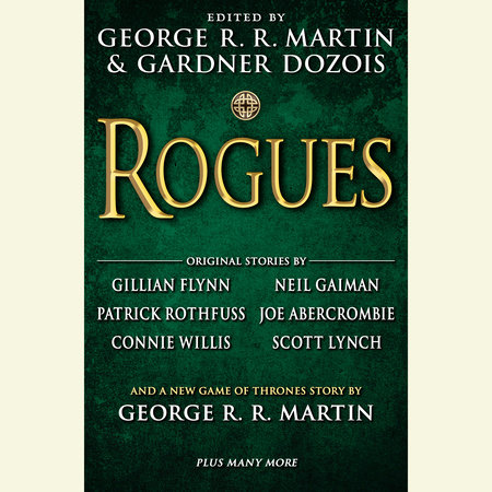 Rogues by George R. R. Martin and Gardner Dozois