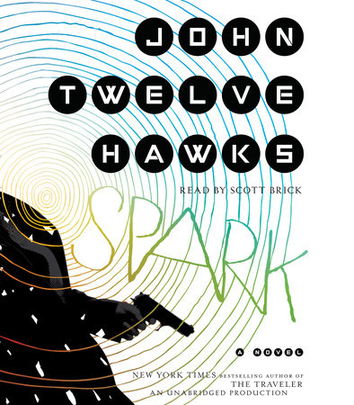 Spark by John Twelve Hawks