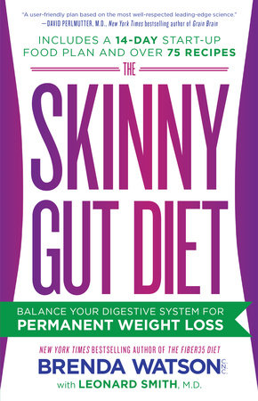 The Skinny Gut Diet by Brenda Watson, C.N.C., Leonard Smith, M.D. and Jamey Jones, B.Sc.