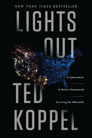 Lights Out by Ted Koppel