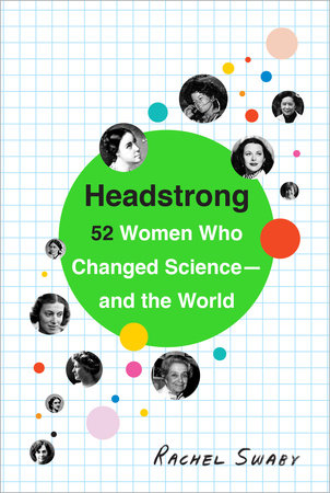 Headstrong by Rachel Swaby