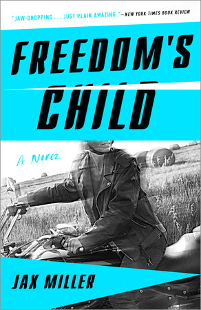 Freedom's Child by Jax Miller