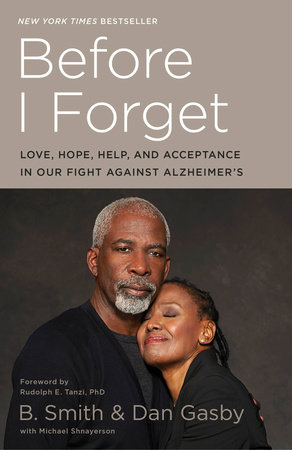 Before I Forget by B. Smith, Dan Gasby and Michael Shnayerson