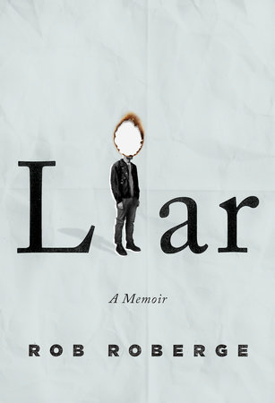 Liar by Rob Roberge