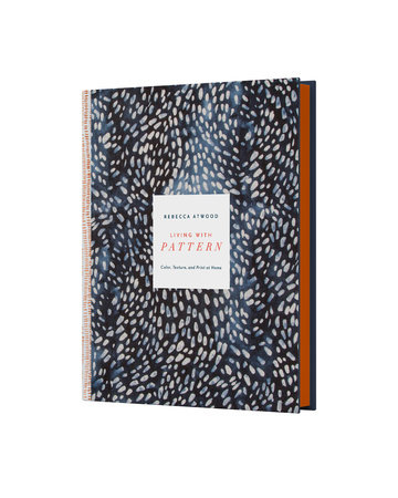 Living with Pattern by Rebecca Atwood