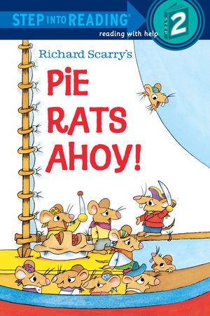 Richard Scarry's Pie Rats Ahoy! by Richard Scarry