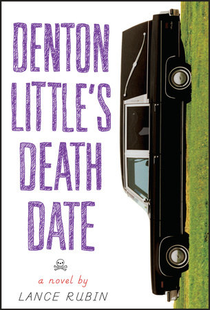 Denton Little's Deathdate by Lance Rubin