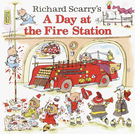 Richard Scarry's A Day at the Fire Station by Huck Scarry