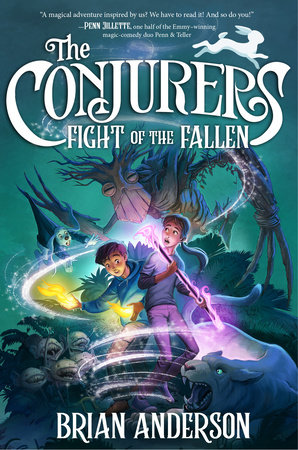 The Conjurers #3: Fight of the Fallen by Brian Anderson